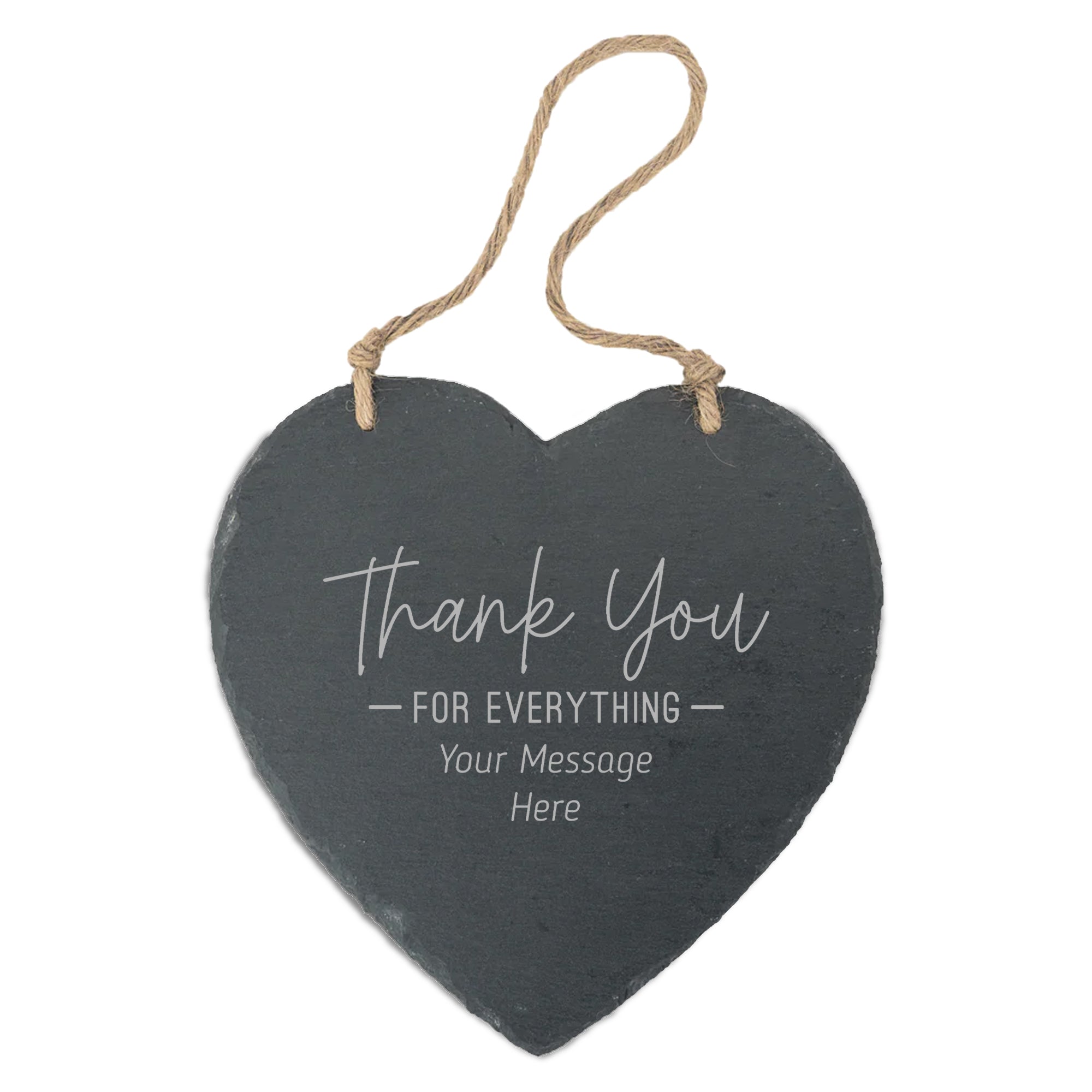 Engraved Large Hanging Heart Slate with Thank You for Everything Design Image 1