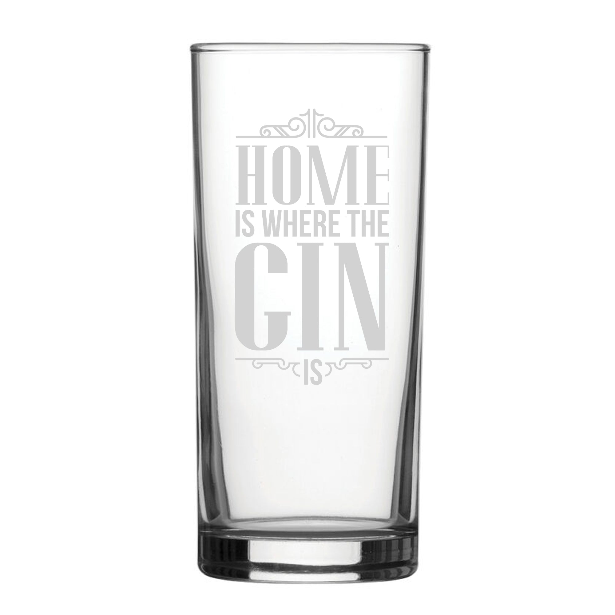 Home Is Where The Gin Is - Engraved Novelty Hiball Glass Image 2