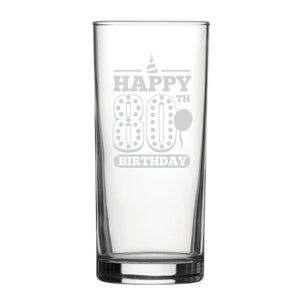 Happy 80th Birthday - Engraved Novelty Hiball Glass Image 1