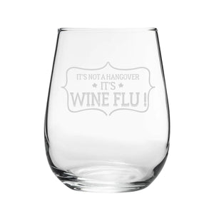 It's Not A Hangover, It's Wine Flu! - Engraved Novelty Stemless Wine Tumbler Image 2