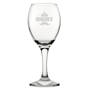 Mr Right - Engraved Novelty Wine Glass Image 2