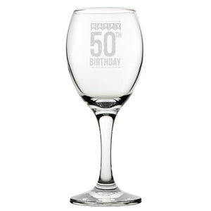 Happy 50th Birthday - Engraved Novelty Wine Glass Image 1