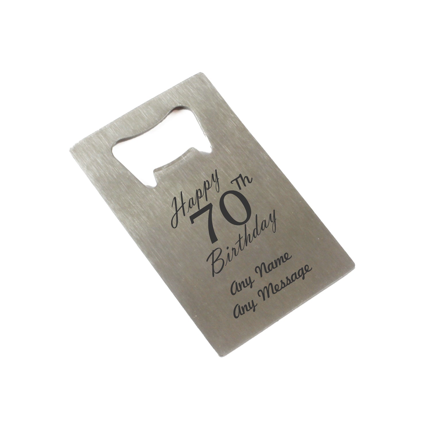 Engraved Portable Wallet Card Bottle Opener Steel Happy 70th Birthday Image 1