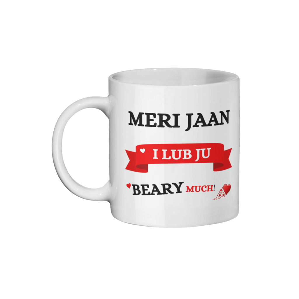 Ceramic Mug 11oz Mug - LUB JU BEARY MUCH - Meri jaan (80 × 80mm) Mug - LUB JU BEARY MUCH - Meri jaan (80 × 80mm)