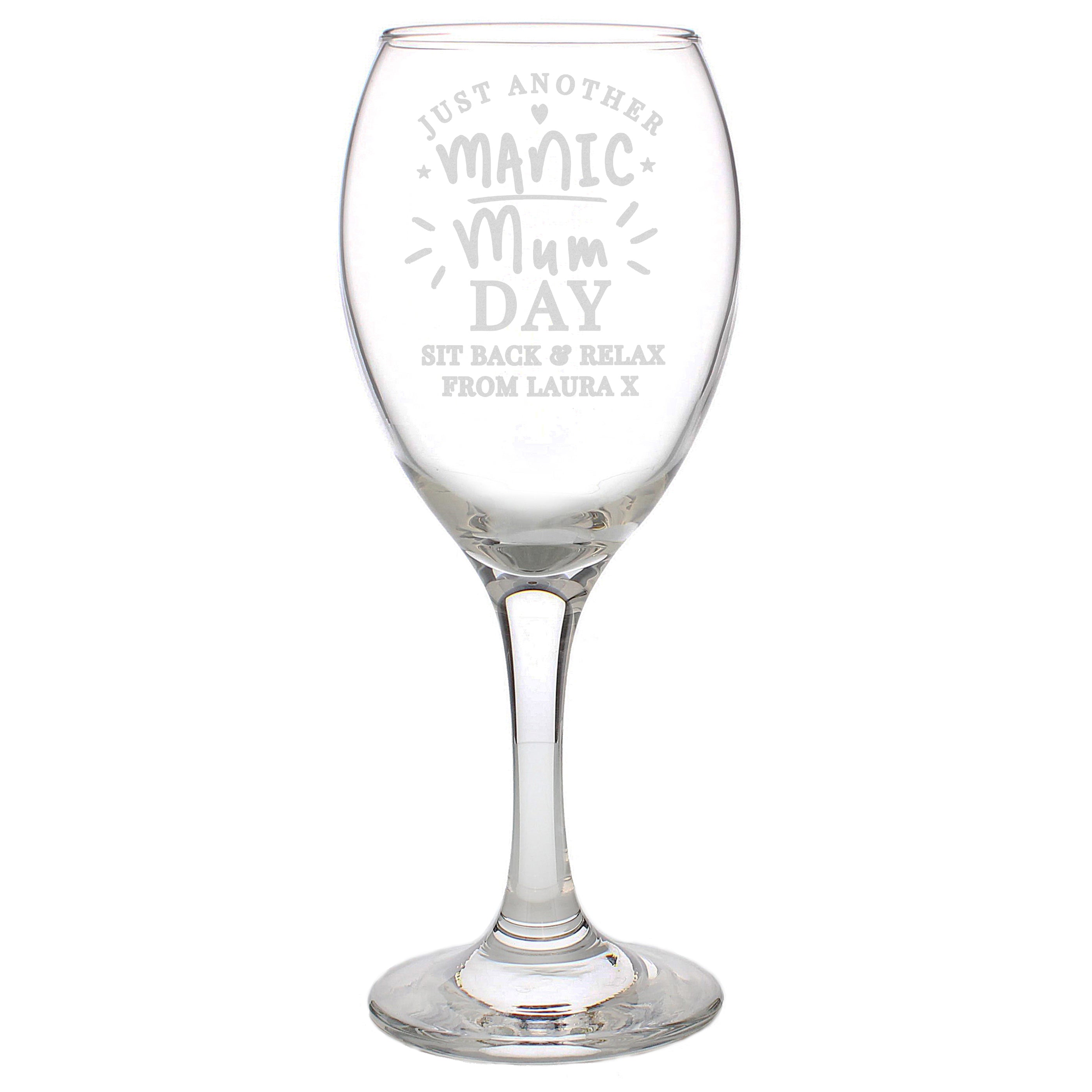 Personalised Manic Mum Day Wine Glass