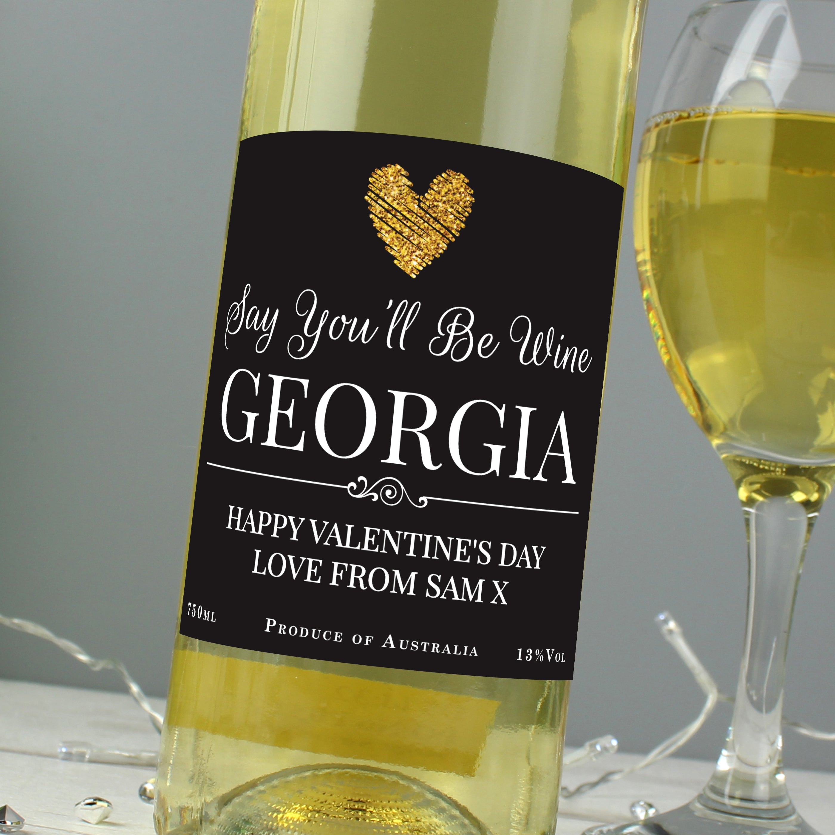 Personalised Say You'll Be Wine White Wine